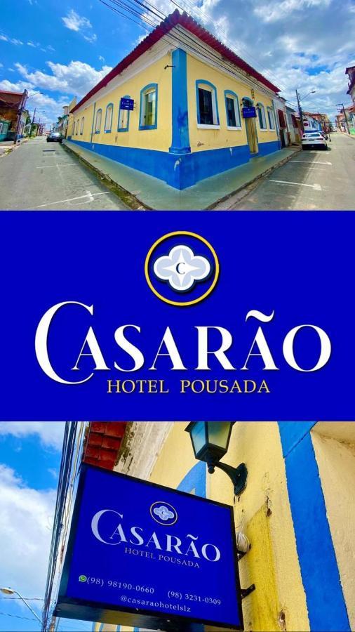 Casarao Hotel Pousada Sao Luis  Exterior photo